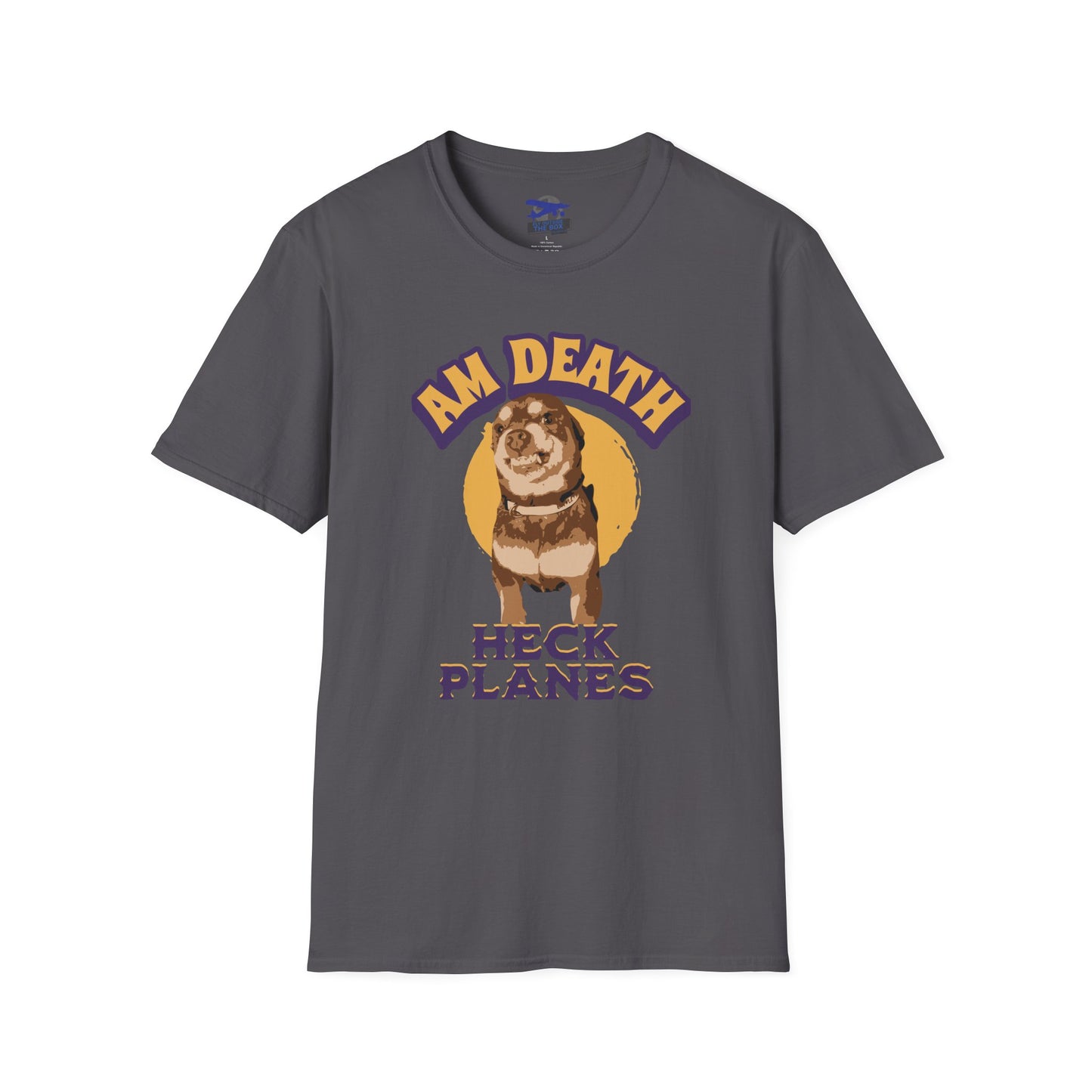 "Am Death, Heck Planes" Unisex Softstyle T-Shirt