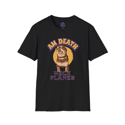 "Am Death, Heck Planes" Unisex Softstyle T-Shirt