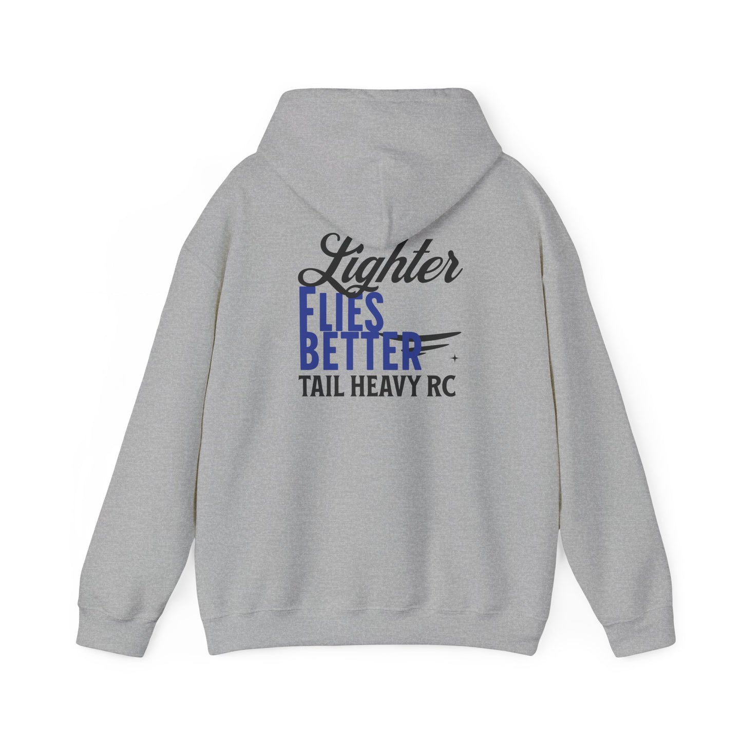 Lighter Flies Better Hooded Sweatshirt